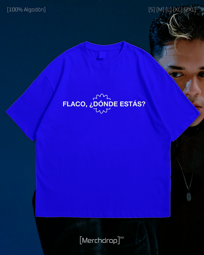 Flaco ¿Donde Estas?, NSQK tee.